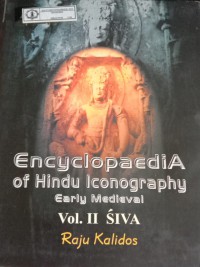 Image of Encyclopaedia of Hindu Iconography : Early Medieval Vol. II Siva